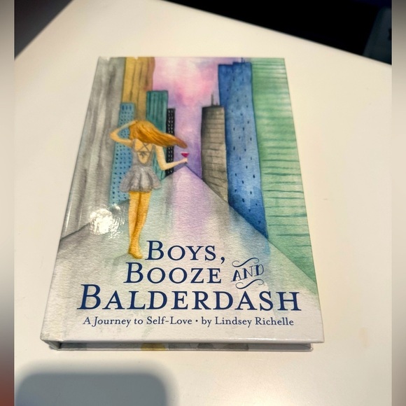 Other - Boys, Booze and Barlderdash Hardcover book by Lindsey Richelle Signed by Author